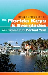 Open Road's Best of the Florida Keys by Bruce Morris