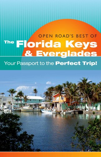Open Road's Best of the Florida Keys by Bruce Morris