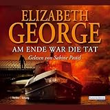 Am Ende war die Tat - Elizabeth George