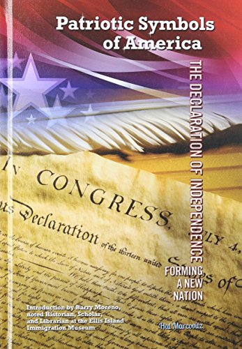 The Declaration of Independence: Forming a New Nation by Hal Marcovitz