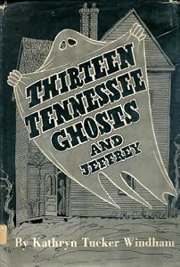 Thirteen Tennessee Ghosts and Jeffrey