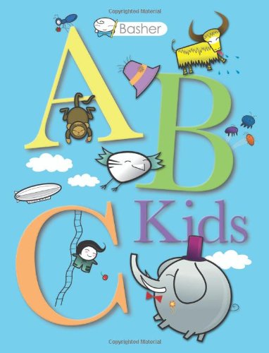 Basher: ABC Kids by Simon Basher