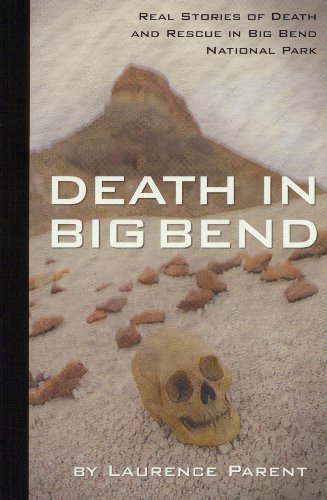 Death in Big Bend by Laurence Parent