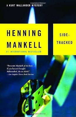 Sidetracked: A Kurt Wallander Mystery