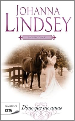 Dime que me amas (Spanish Edition) (Saga Malory)