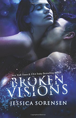 Broken Visions by Jessica Sorensen