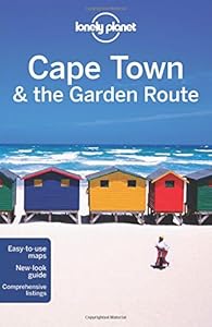 Lonely Planet Cape Town &amp; the Garden Route by Lonely Planet                       ,
