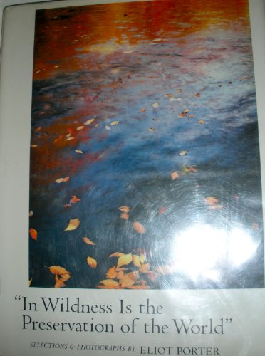 In Wildness is the Preservation of the World by Henry David Thoreau
