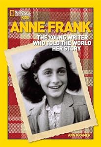World History Biographies: Anne Frank: The Young Writer Who Told the World Her Story