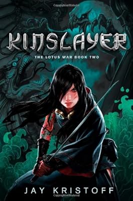 Kinslayer: The Lotus War Book Two