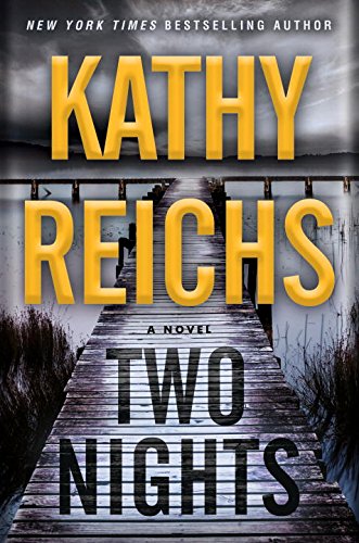 Two Nights: A Novel by Kathy Reichs