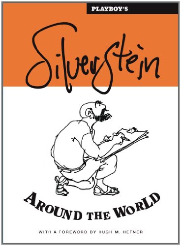 Playboy's Silverstein Around the World by Shel Silverstein