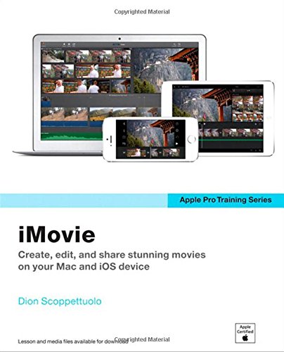 Apple Pro Training Series: iMovie by Dion Scoppettuolo