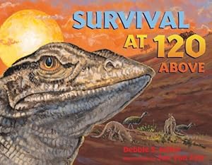 Survival at 120 Above by Debbie S. Miller