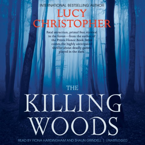 The Killing Woods by Lucy Christopher