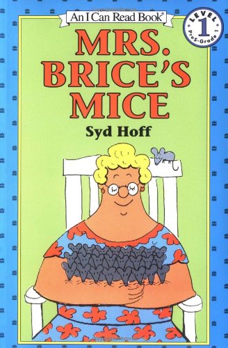 Mrs. Brice's Mice by Syd Hoff