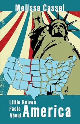Little-Known Facts About America