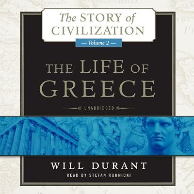 The Life of Greece: The Story of Civilization, Volume 2 (The Story of Civilization series)(LIBRARY EDITION)