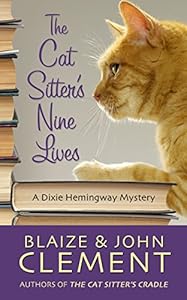 The Cat Sitter's Nine Lives by John Clement