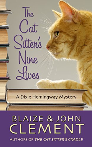 The Cat Sitter's Nine Lives by John Clement