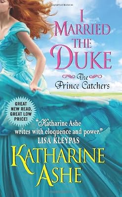 I Married the Duke: The Prince Catchers