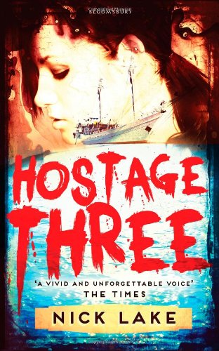 Hostage Three by Nick Lake