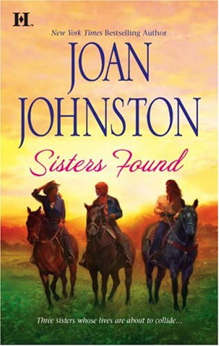 Sisters Found by Joan Johnston