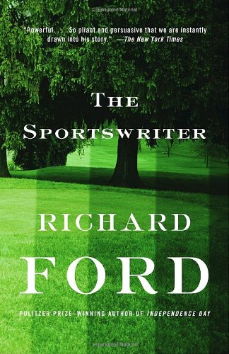 The Sportswriter: Bascombe Trilogy by Richard Ford