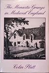 The monastic grange in medieval England;: A reassessment