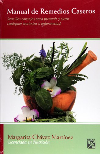 Manual de remedios caseros by Margarita Chavez Martinez