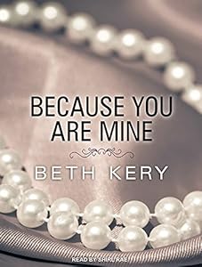 Because You Are Mine
