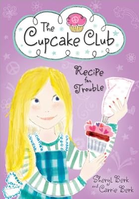 Recipe for Trouble: The Cupcake Club