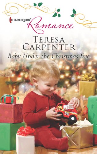 Baby Under the Christmas Tree by Teresa Carpenter