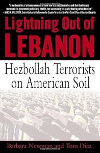 Lightning Out of Lebanon: Hezbollah Terrorists on American Soil