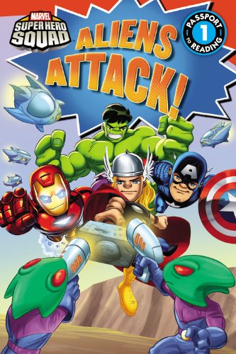 Super Hero Squad: Aliens Attack! by Lisa Shea