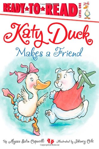 Katy Duck Makes a Friend by Alyssa Satin Capucilli