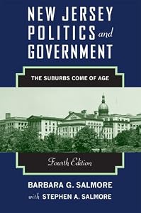 New Jersey Politics and Government: The Suburbs Come of Age (Rivergate Regionals Collection) by Professor Barbara G. Salmore