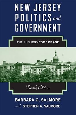 New Jersey Politics and Government: The Suburbs Come of Age (Rivergate Regionals Collection)