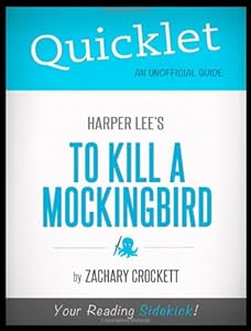 Quicklet - To Kill A Mockingbird by Zachary Crockett