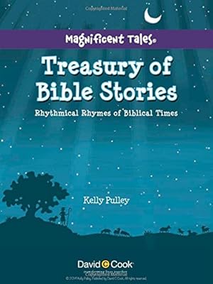 Treasury of Bible Stories: Rhythmical Rhymes of Biblical Times