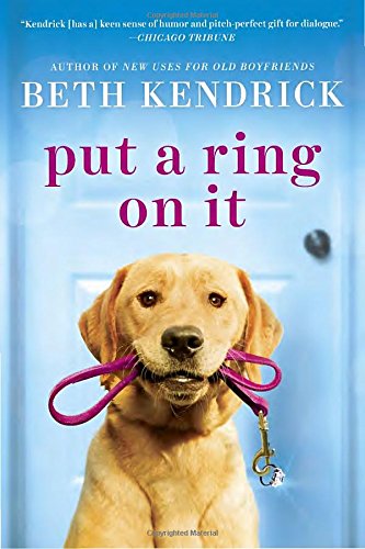 Put a Ring On It by Beth Kendrick