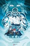Amulet, Tome 6 : L'évasion de Kazu Kibuishi (25 septembre 2014) Broché