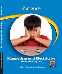 Magnetism and Electricity: The Broken Toy Car