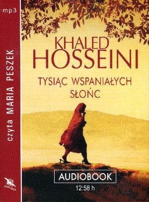 Tysiac wspanialych slonc by Khaled Hosseini