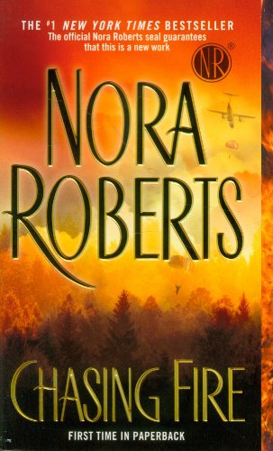 Chasing Fire by Nora Roberts