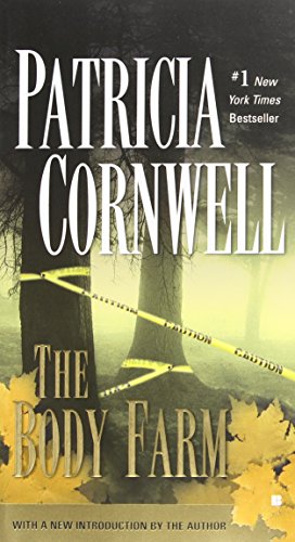 The body farm by Patricia Daniels Cornwell