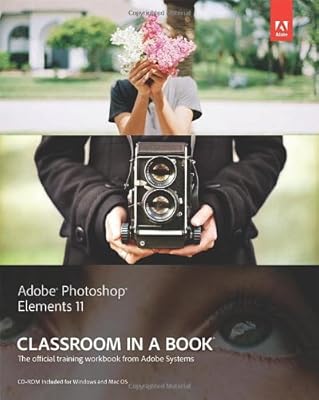 Adobe Photoshop Elements 11 Classroom in a Book