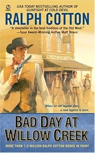 Bad Day at Willow Creek (Signet Historical Fiction)