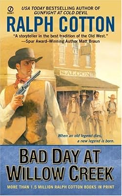 Bad Day at Willow Creek (Signet Historical Fiction)