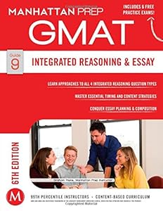 Integrated Reasoning and Essay Strategy Guide, 6th Edition by Manhattan Prep